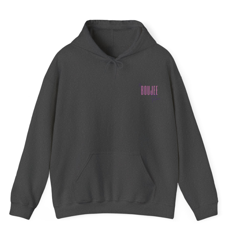 BBM Hooded Sweatshirt -- Boujee Vibes