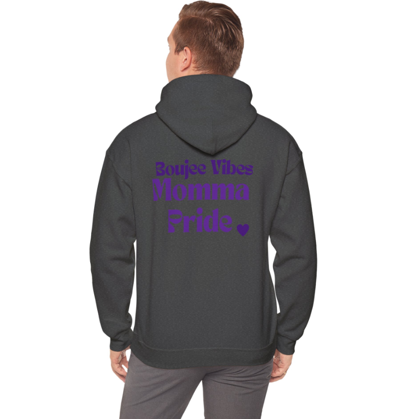 BBM Hooded Sweatshirt -- Boujee Vibes