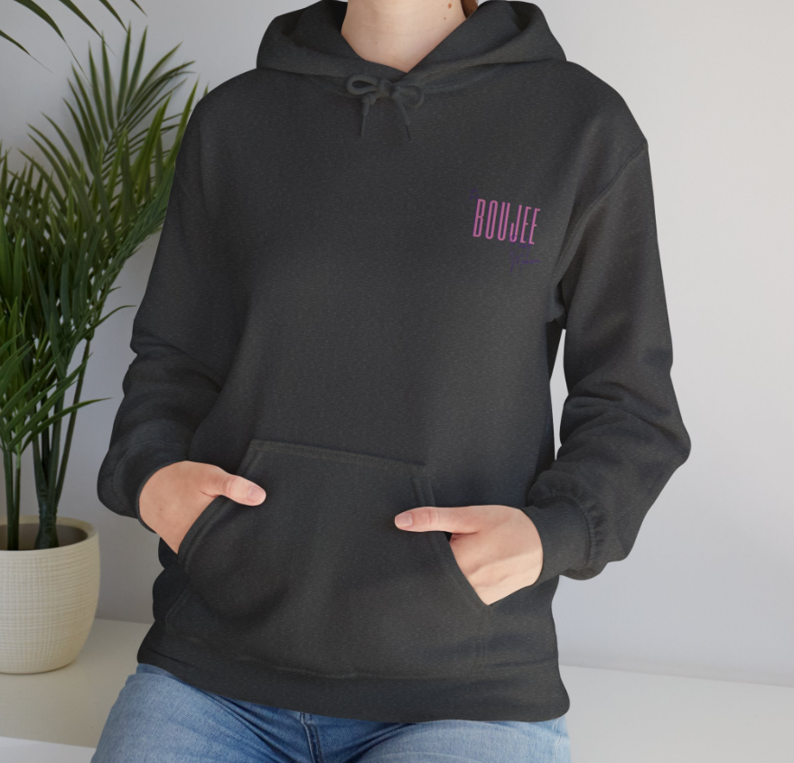 BBM Hooded Sweatshirt -- Boujee Vibes
