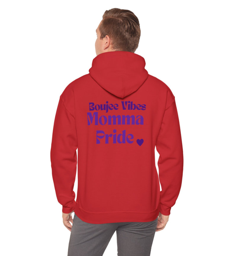 BBM Hooded Sweatshirt -- Boujee Vibes